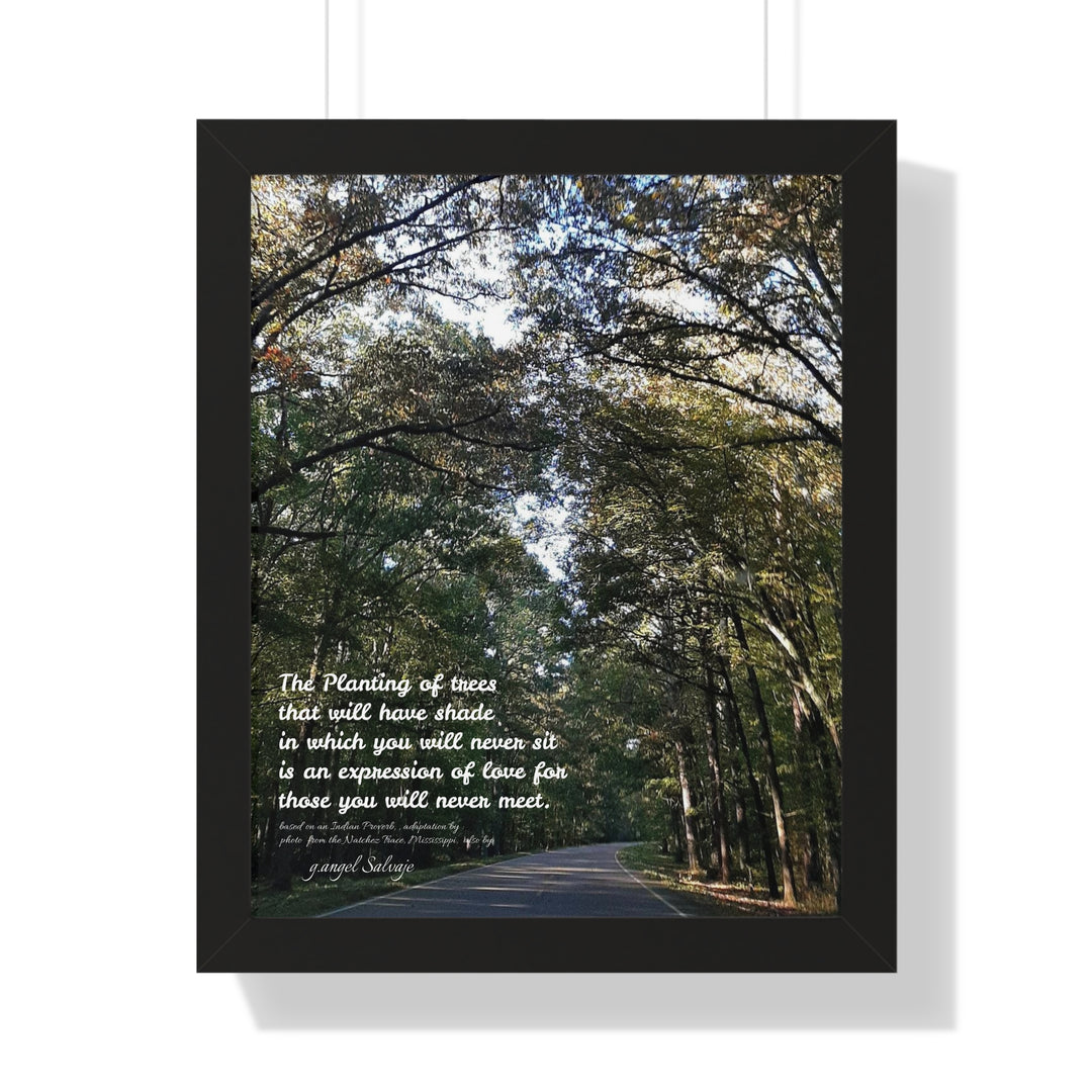 Servitude and Love, adaptation of Indian Proverb Framed Vertical Poster