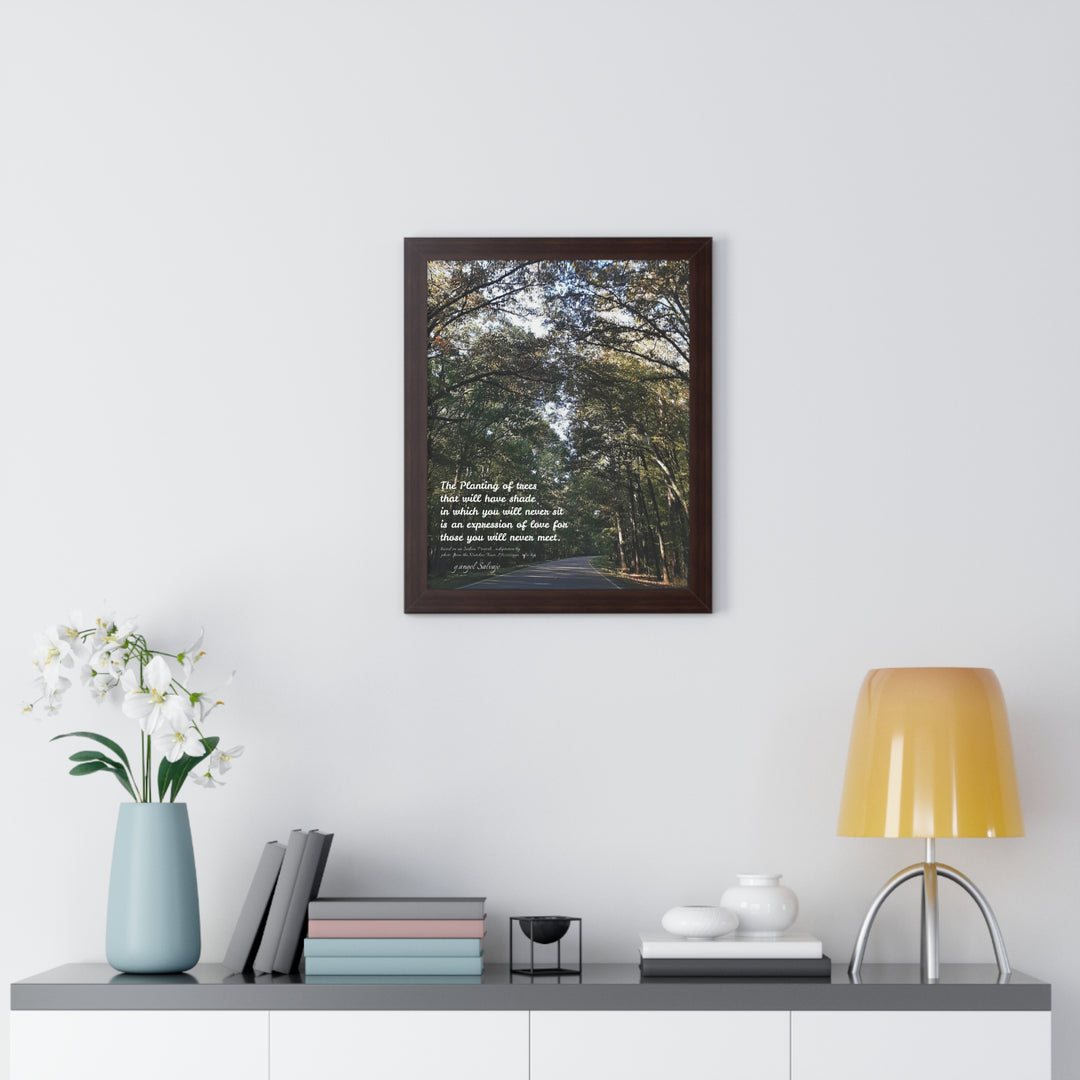 Servitude and Love, adaptation of Indian Proverb Framed Vertical Poster