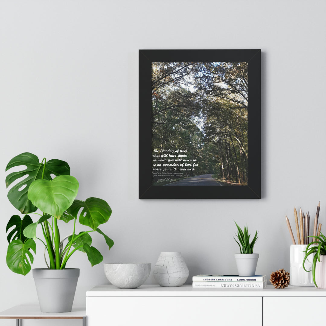 Servitude and Love, adaptation of Indian Proverb Framed Vertical Poster
