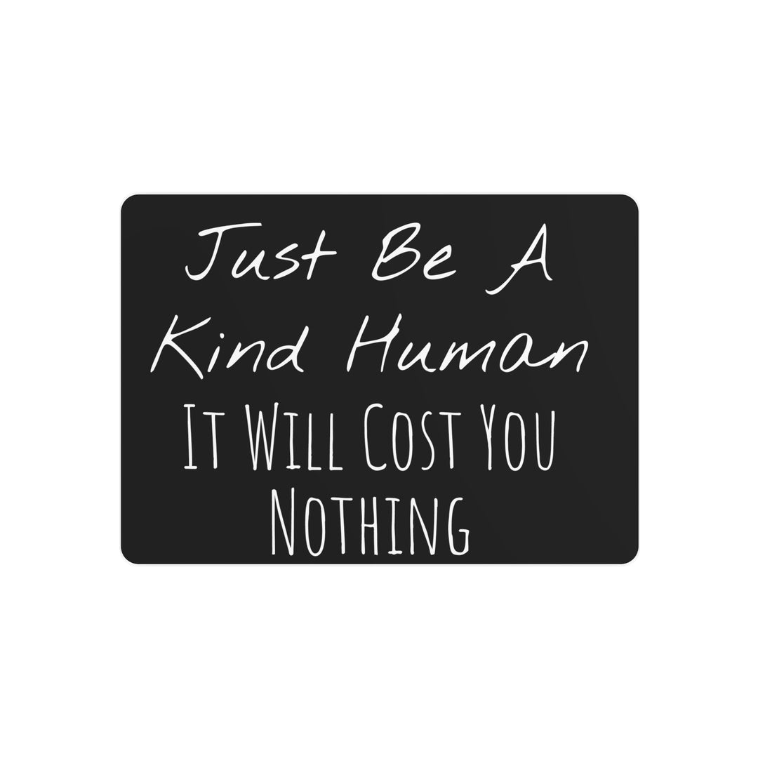 Be a Kind Human Metal Art Sign