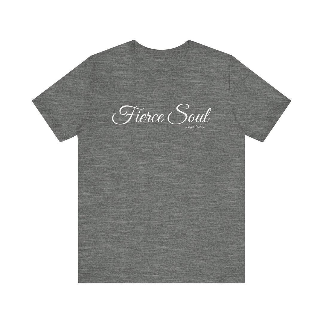 Unisex Tee - Fierce Soul Stop making excuses for B.S.