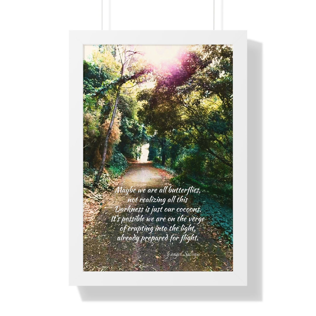 Maybe we are all Butterflies,FRAMED VERTICAL POSTER 1