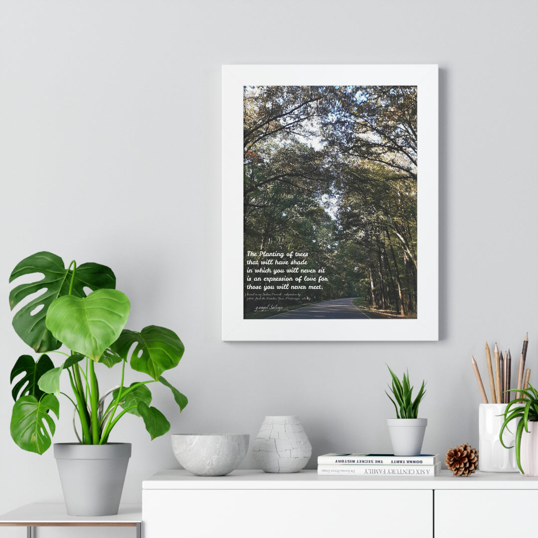 Servitude and Love, adaptation of Indian Proverb Framed Vertical Poster