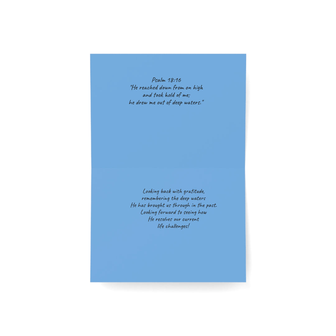 Encouragement Greeting Cards Set Anybody Listening? Drew me out of deep waters