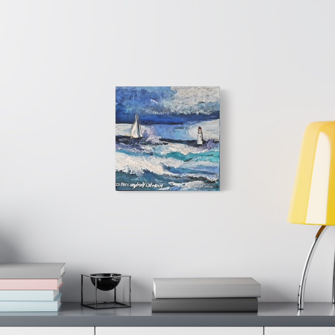 Is There Anybody Listening? Canvas Art