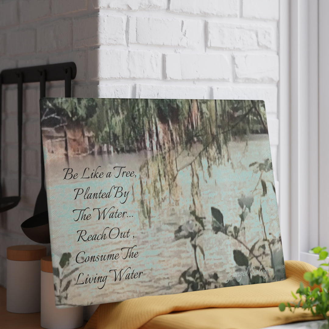 Consume the Living Water; Glass Cutting Board