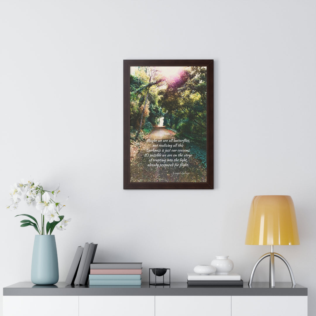 Maybe we are all Butterflies,FRAMED VERTICAL POSTER 1