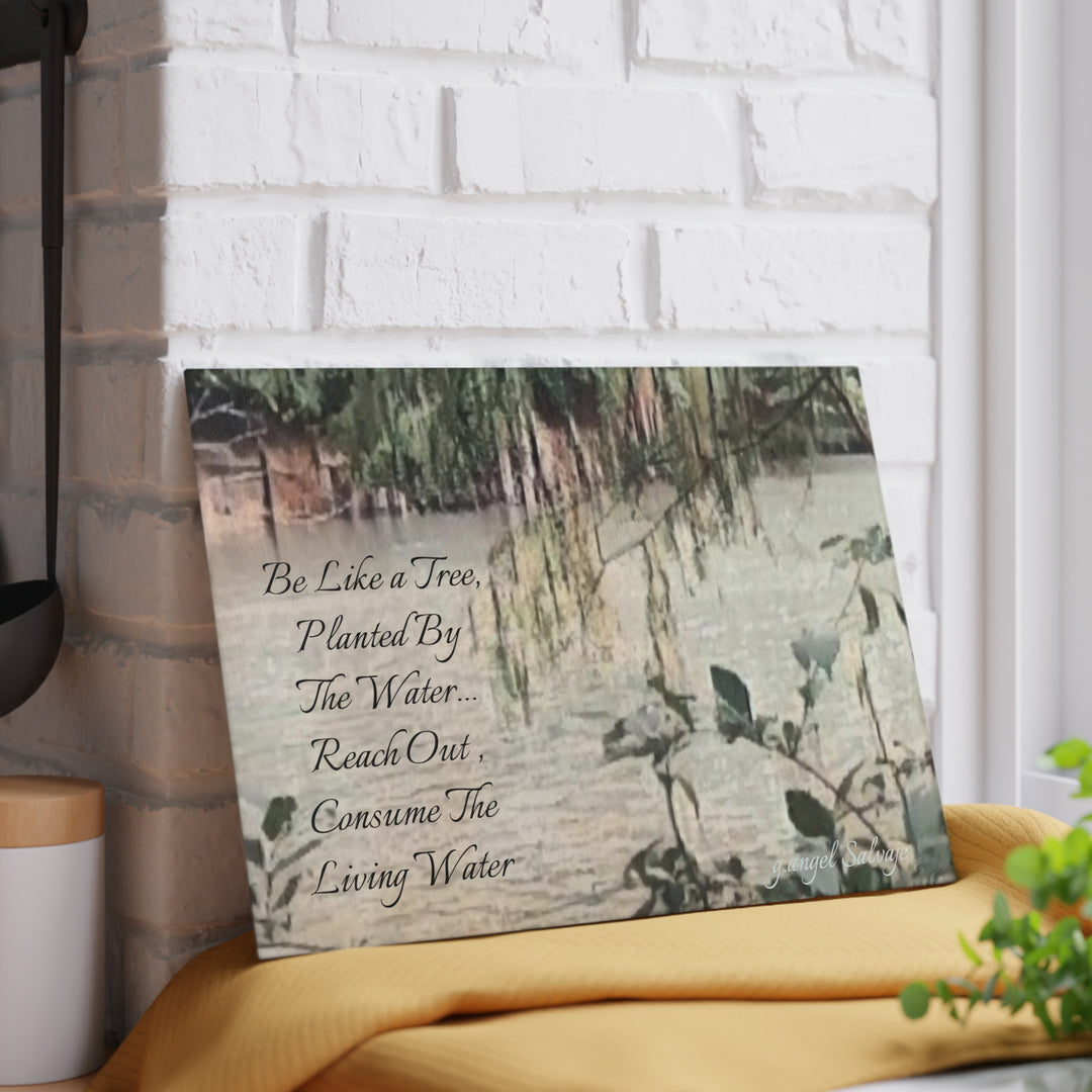 Consume the Living Water; Glass Cutting Board