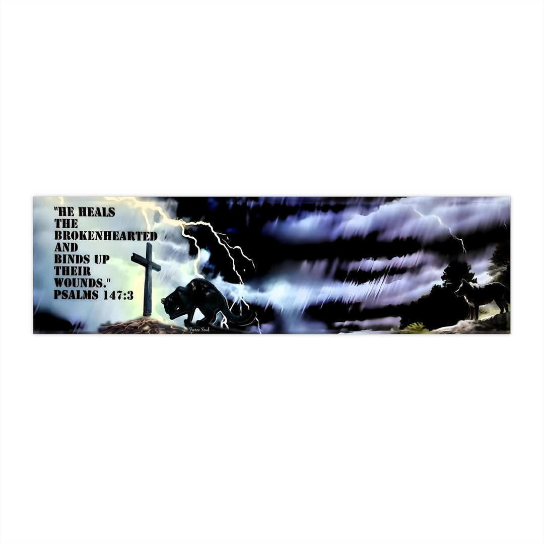 Inspirational Bumper Stickers - 'He Heals the Brokenhearted' Psalms 147:3