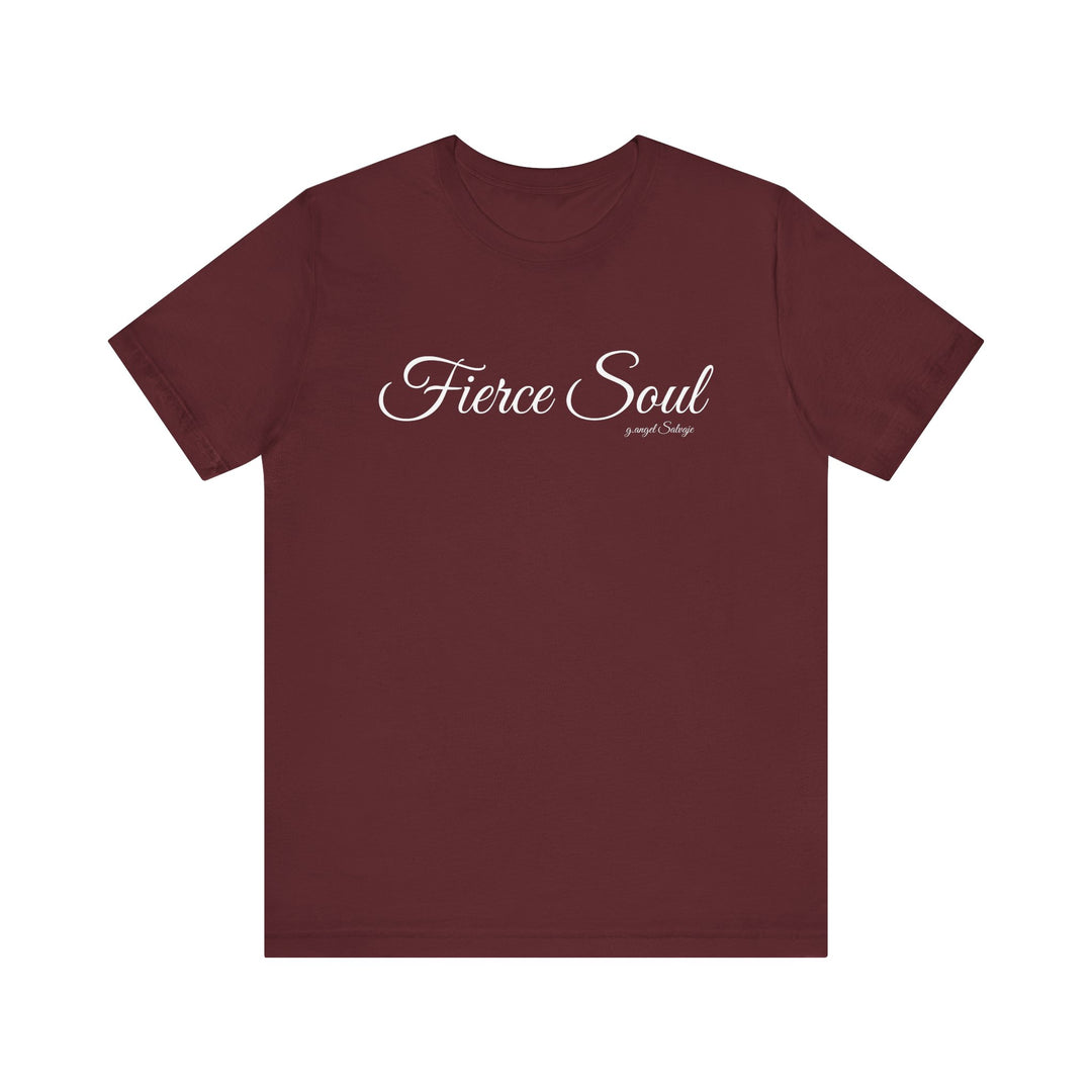 Unisex Tee - Fierce Soul Stop making excuses for B.S.