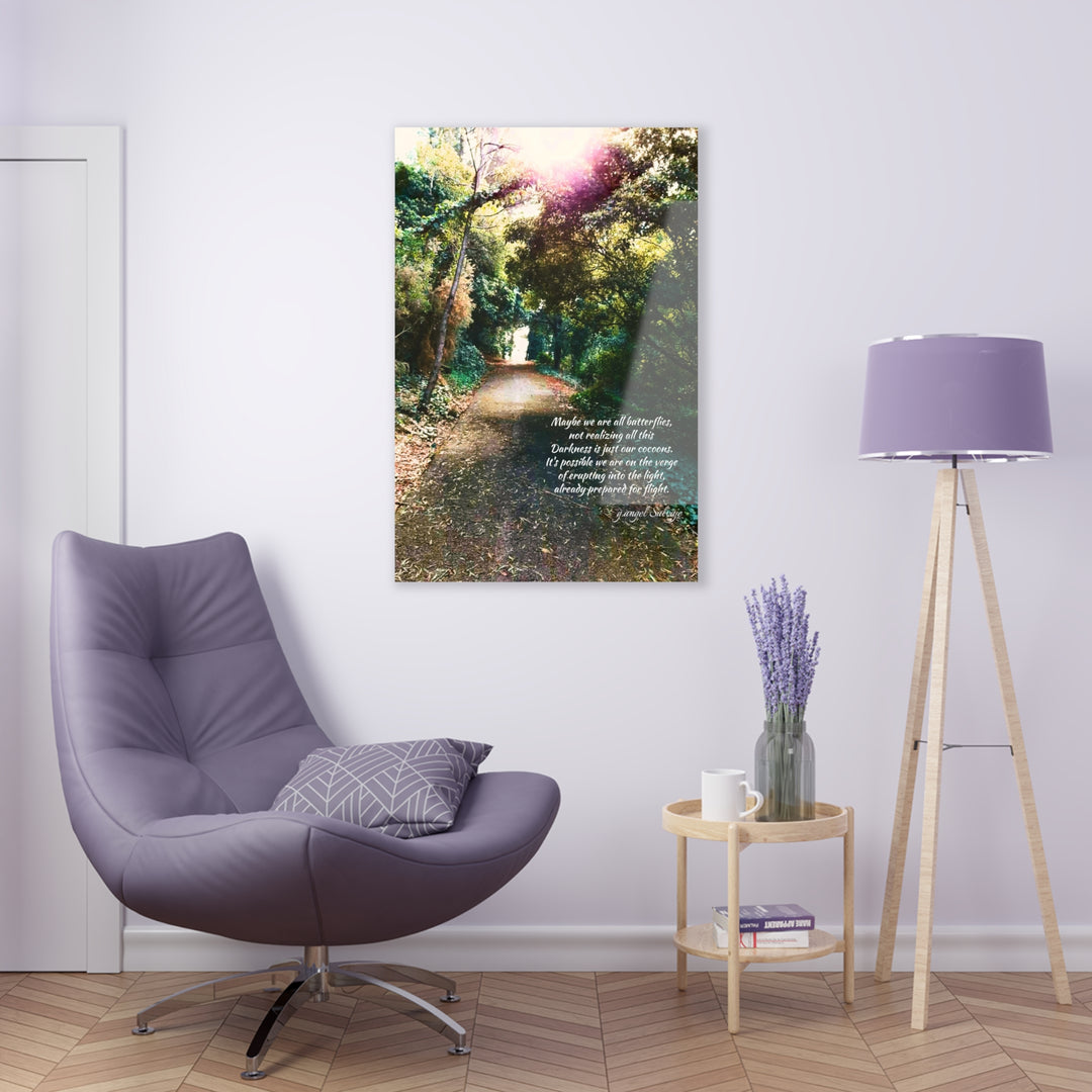 Maybe we are all butterflies, Acrylic Prints
