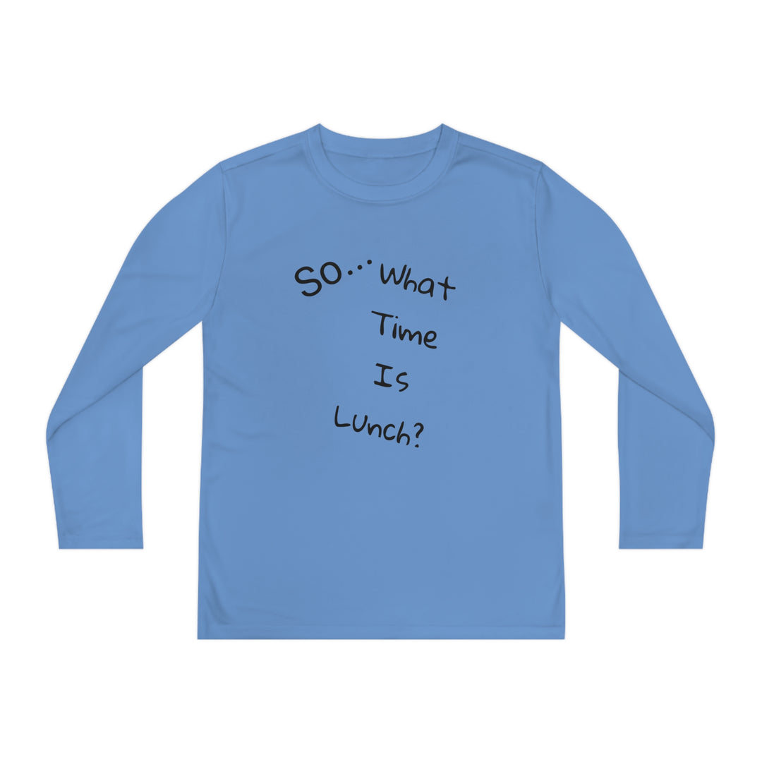 What time is lunch? Youth Long Sleeve Competitor Tee