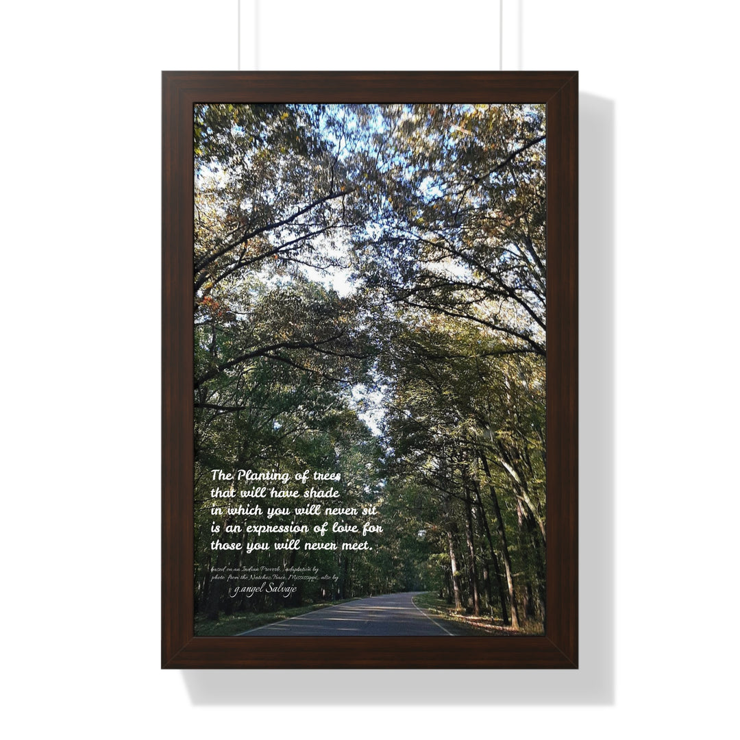 Servitude and Love, adaptation of Indian Proverb Framed Vertical Poster