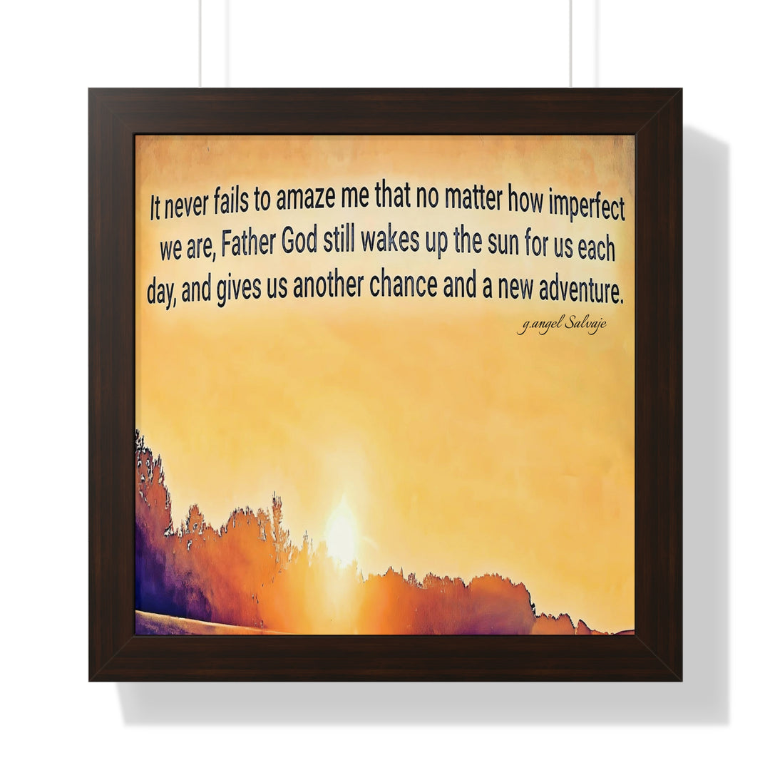 God wakes the Sun , Framed PosterI