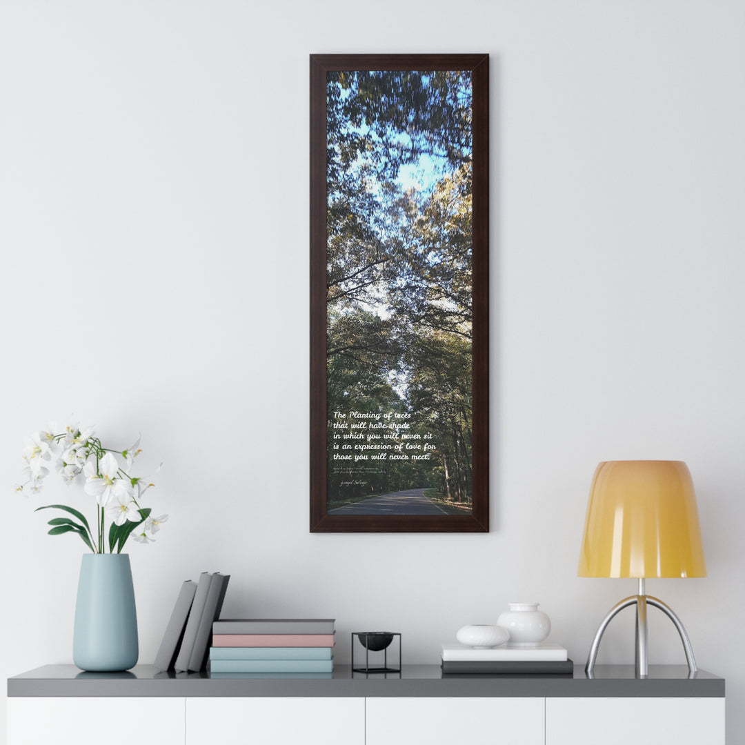 Servitude and Love, adaptation of Indian Proverb Framed Vertical Poster