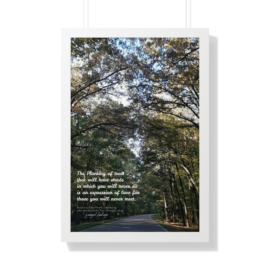 Servitude and Love, adaptation of Indian Proverb Framed Vertical Poster
