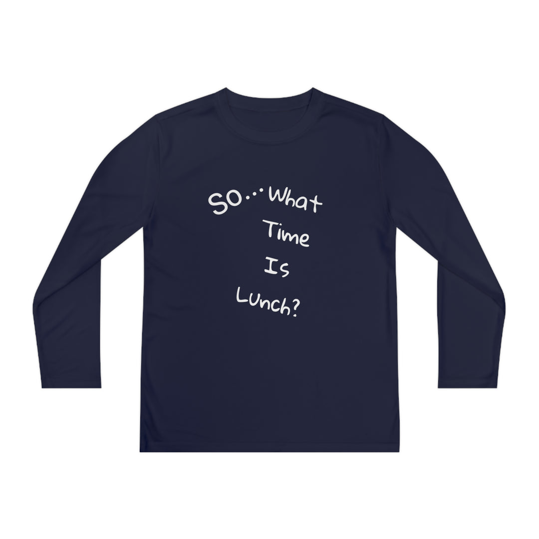 What time is lunch? Youth Long Sleeve Competitor Tee