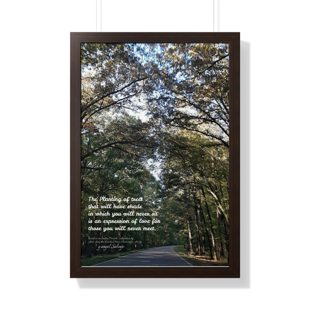 Servitude and Love, adaptation of Indian Proverb Framed Vertical Poster