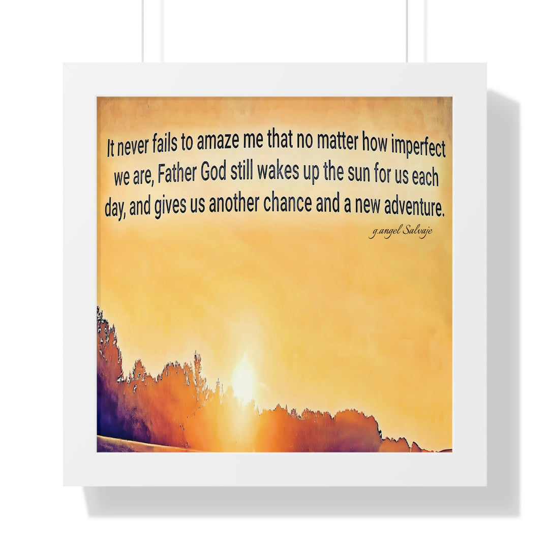 God wakes the Sun , Framed PosterI