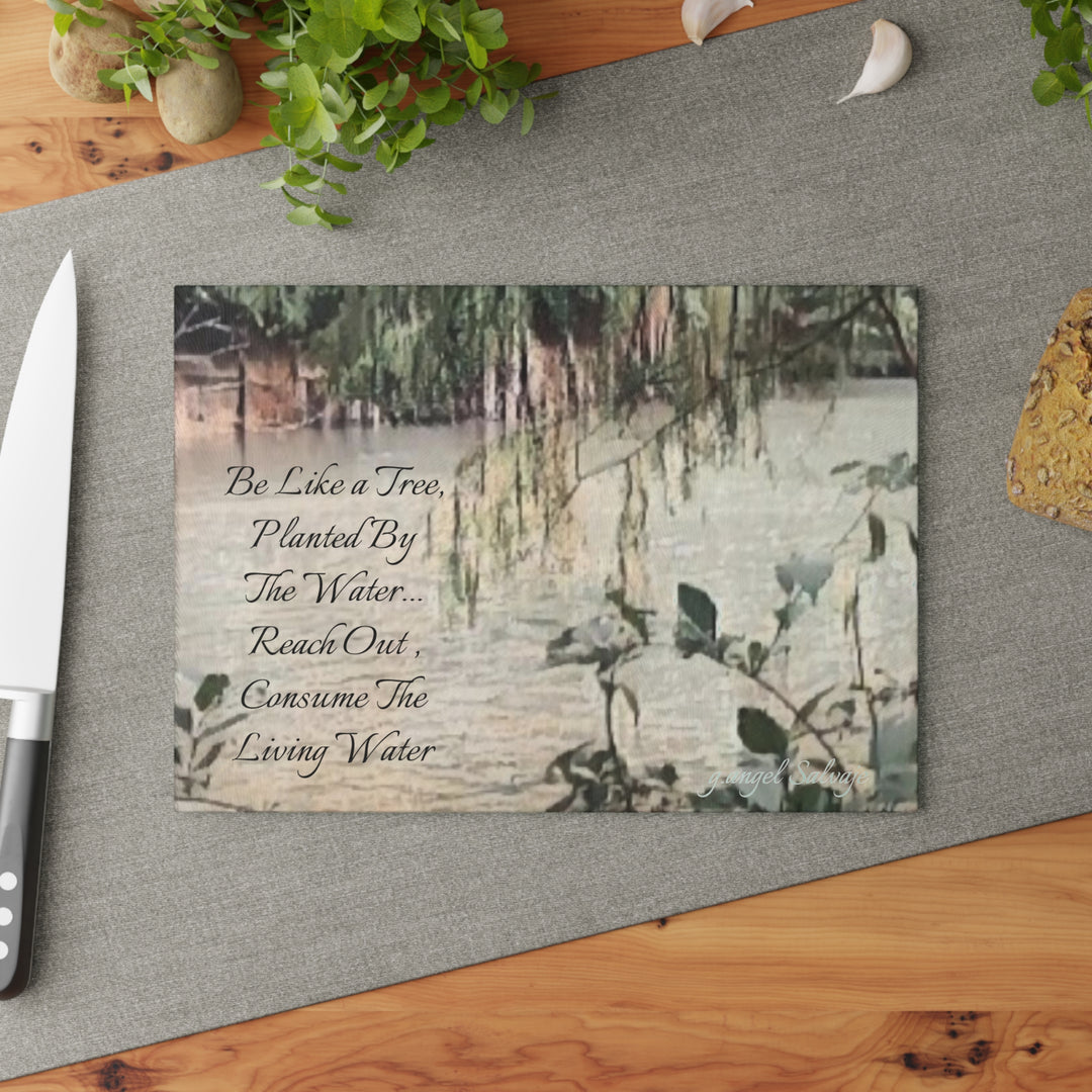 Consume the Living Water; Glass Cutting Board