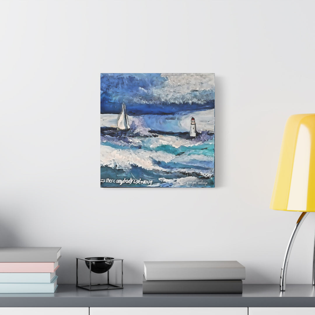 Is There Anybody Listening? Canvas Art