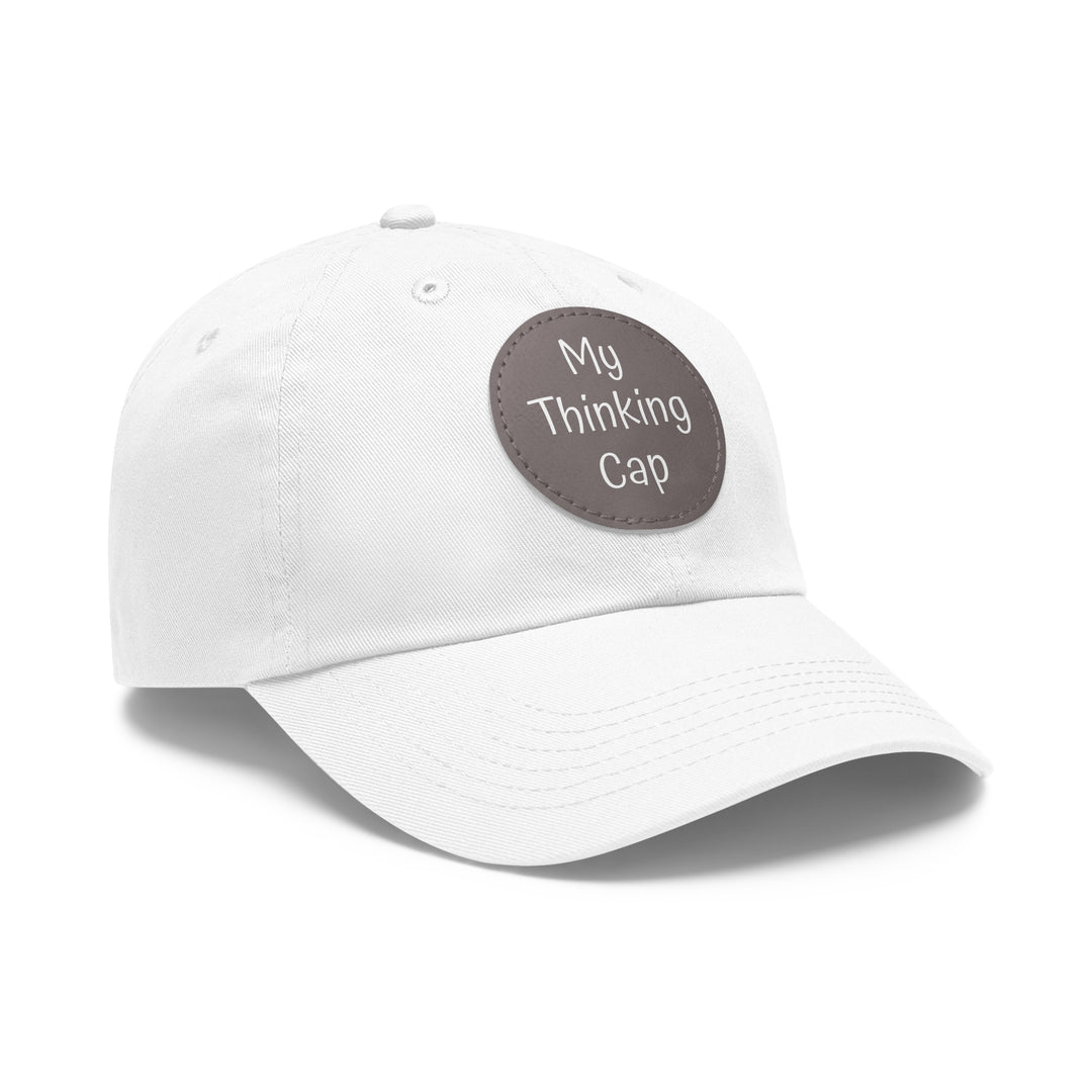 My Thinking Cap, Dad Hat with Leather Patch (Round)