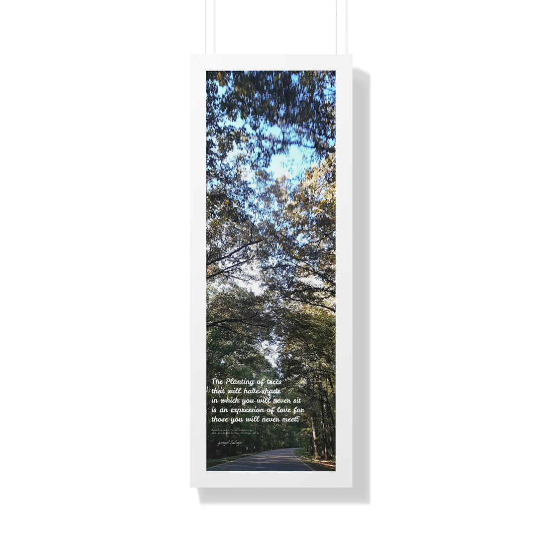 Servitude and Love, adaptation of Indian Proverb Framed Vertical Poster