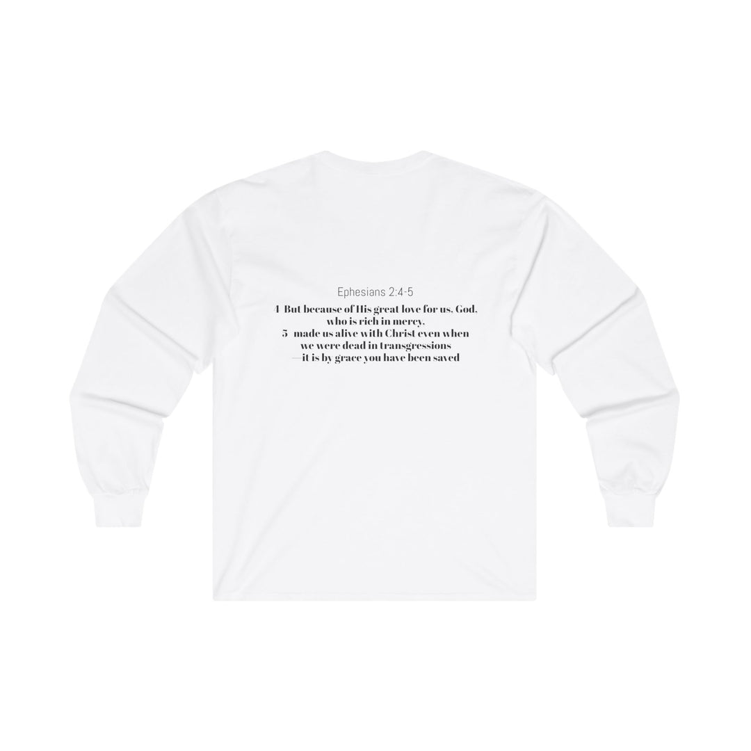 Christian Long Sleeve Tee - Ephesians 2:4-5 Saved by Grace