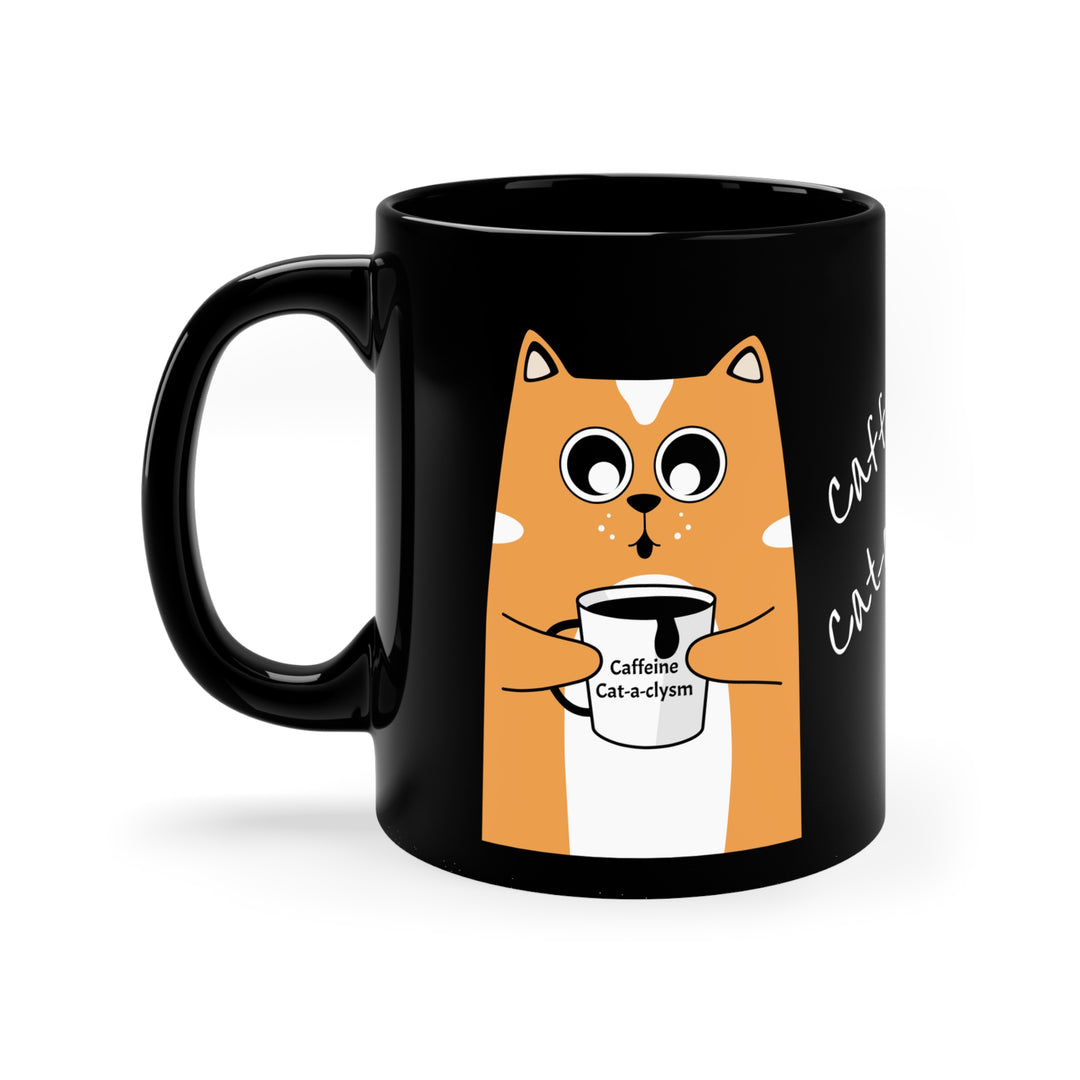 Caffeine Cat-a-clysm cat 11oz Black Mug