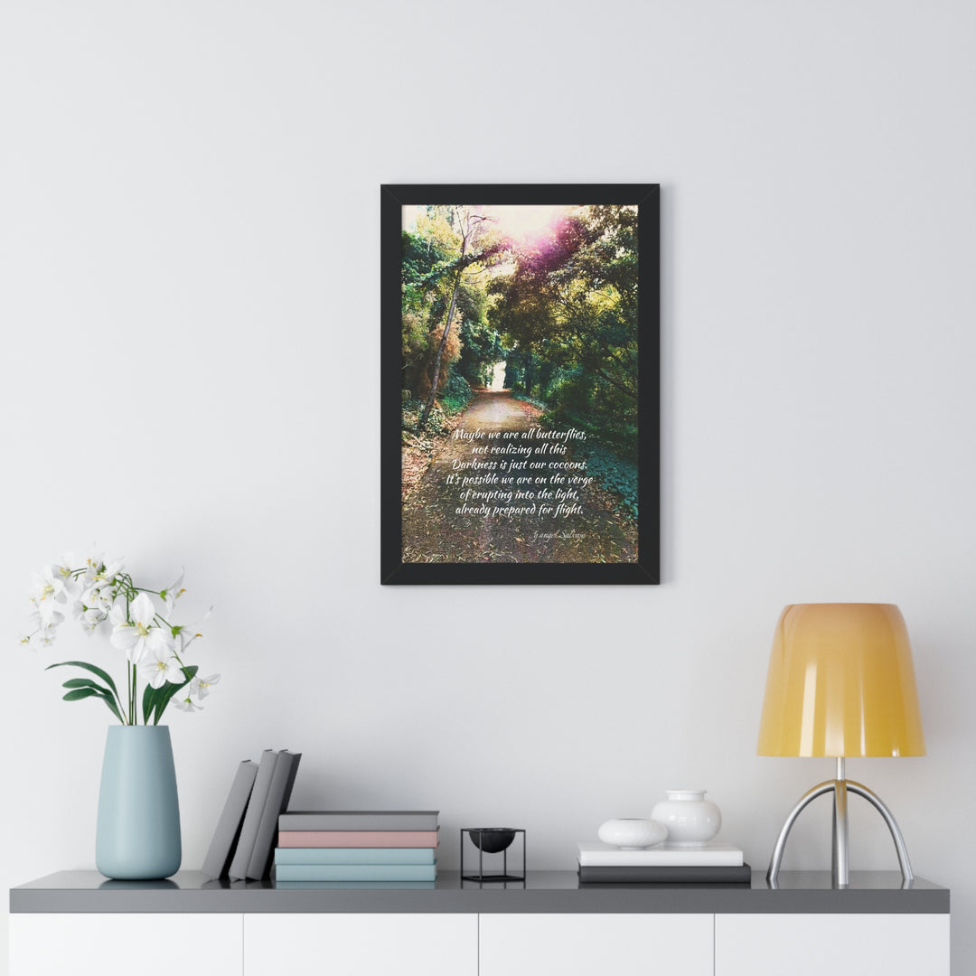 Maybe we are all Butterflies,FRAMED VERTICAL POSTER 1
