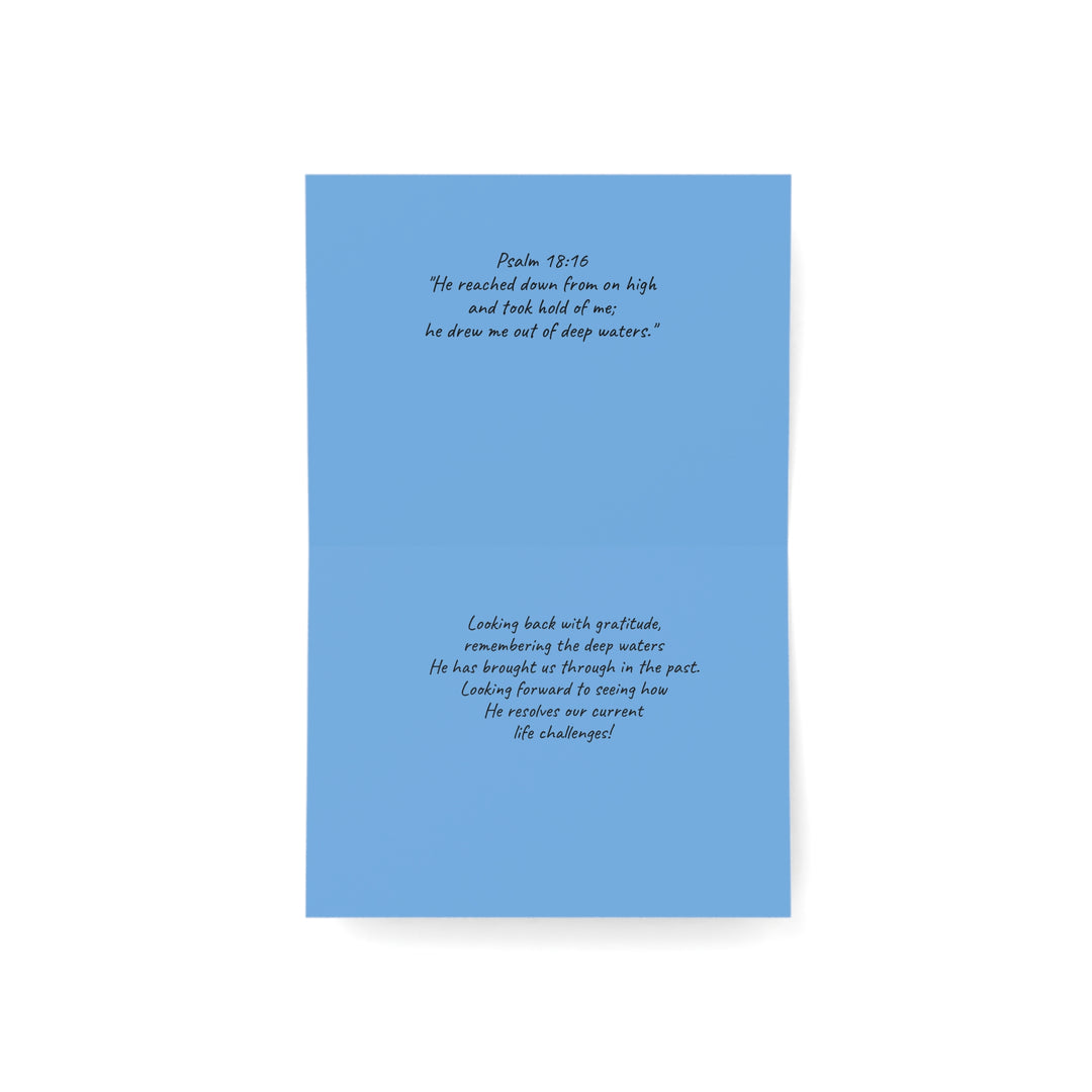 Encouragement Greeting Cards Set Anybody Listening? Drew me out of deep waters