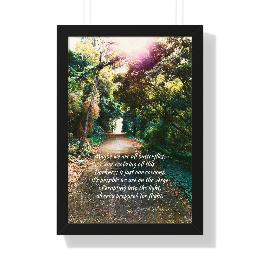 Maybe we are all Butterflies,FRAMED VERTICAL POSTER 1