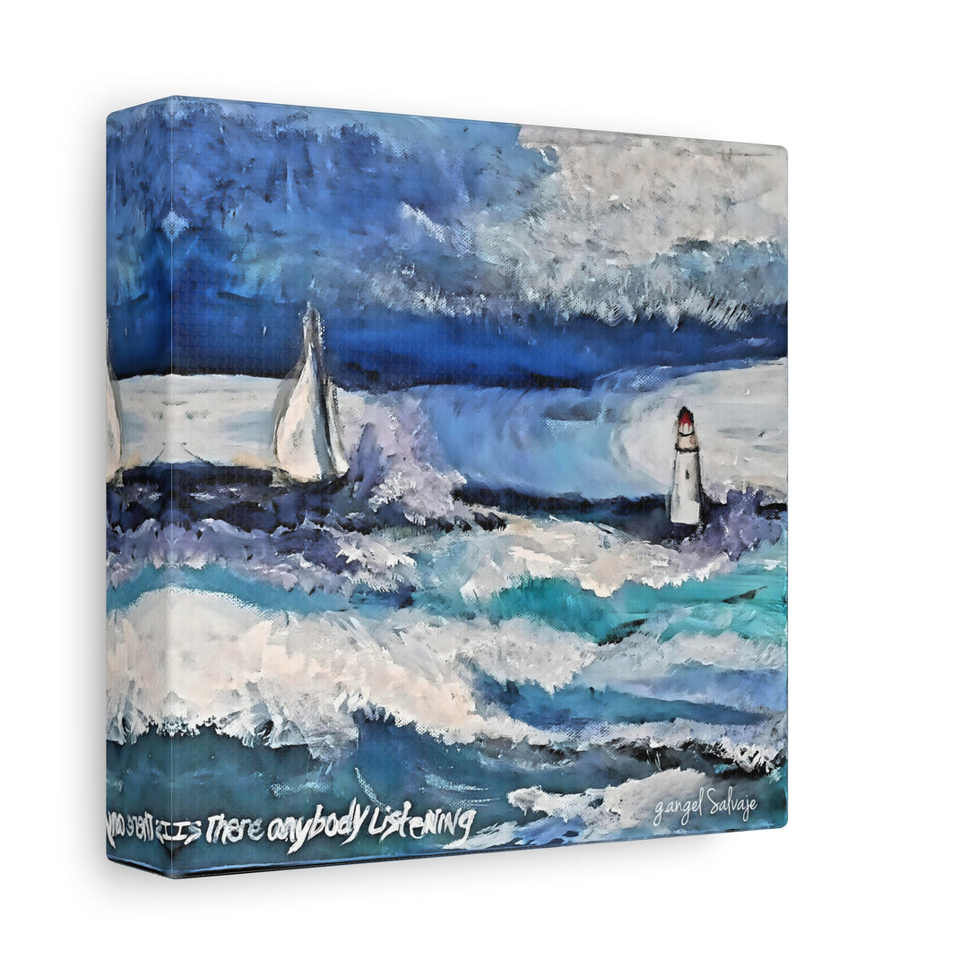 Is There Anybody Listening? Canvas Art