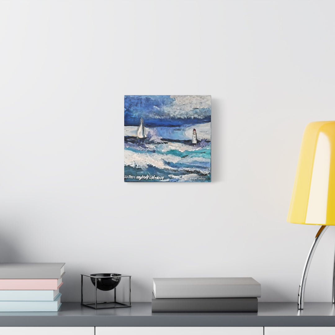 Is There Anybody Listening? Canvas Art