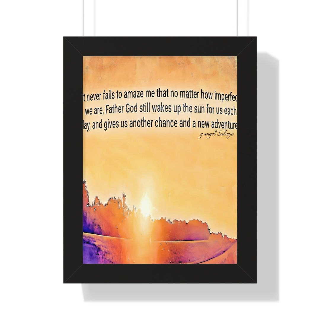 God wakes the Sun , Framed PosterI