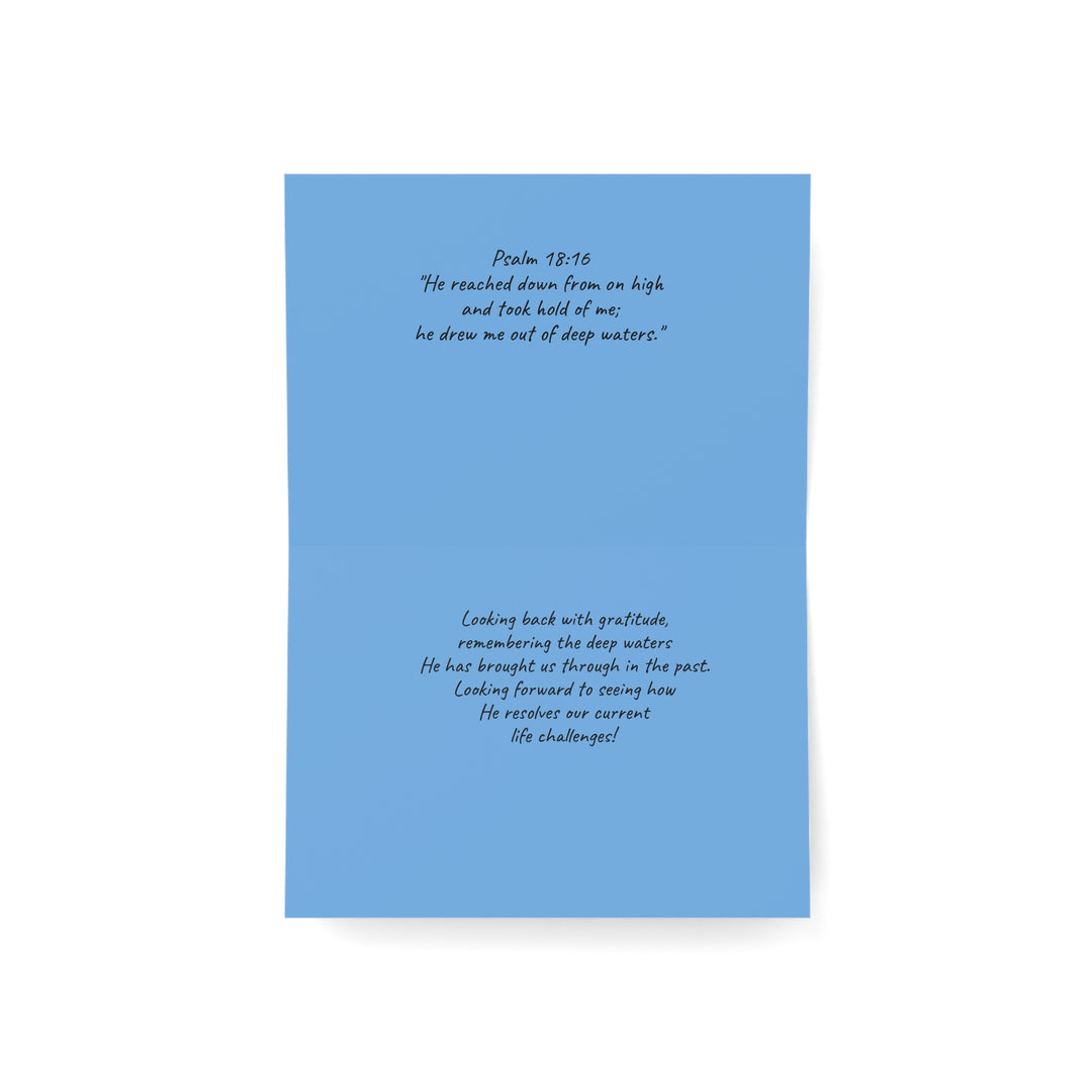 Encouragement Greeting Cards Set Anybody Listening? Drew me out of deep waters