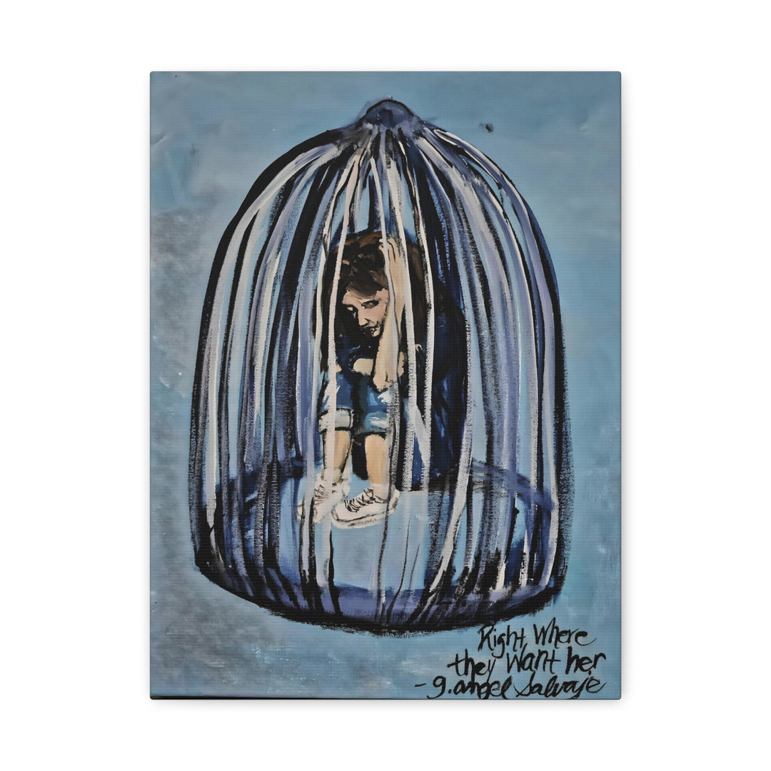 Emotional Matte Canvas Art - 'Right Where They Want Her'