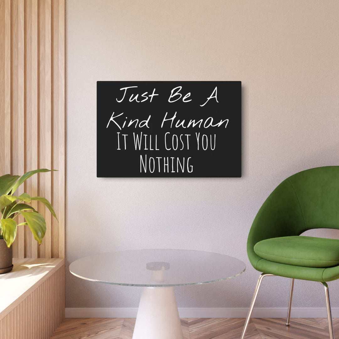 Be a Kind Human Metal Art Sign