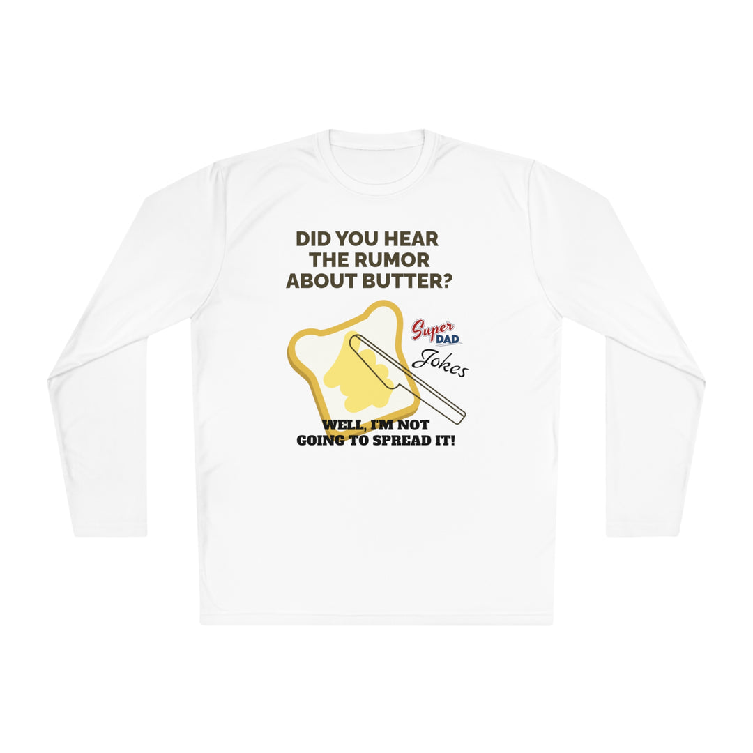 Spreading Butter, Super Dad Jokes Unisex Lightweight Long Sleeve Tee