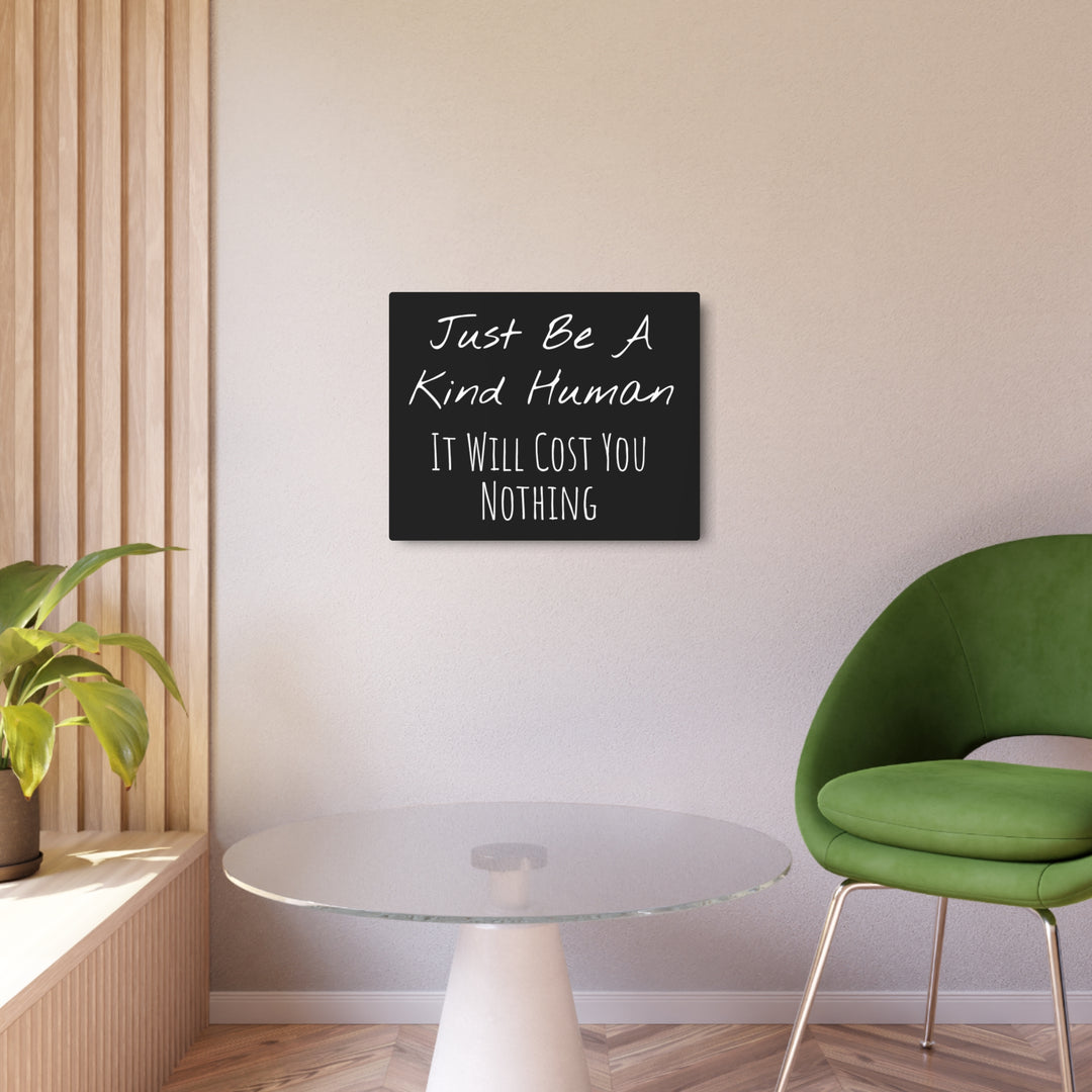Be a Kind Human Metal Art Sign