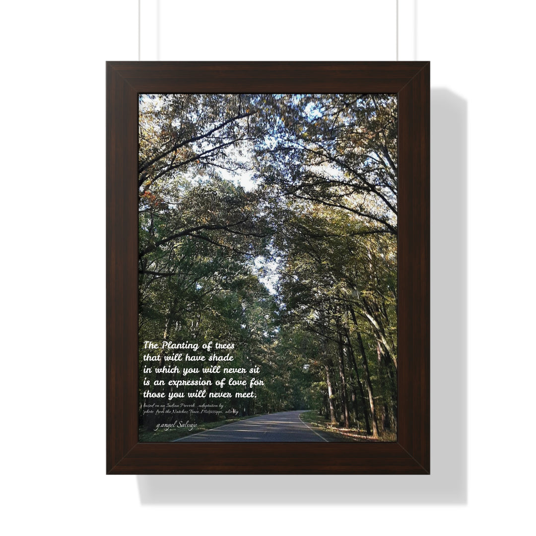 Servitude and Love, adaptation of Indian Proverb Framed Vertical Poster