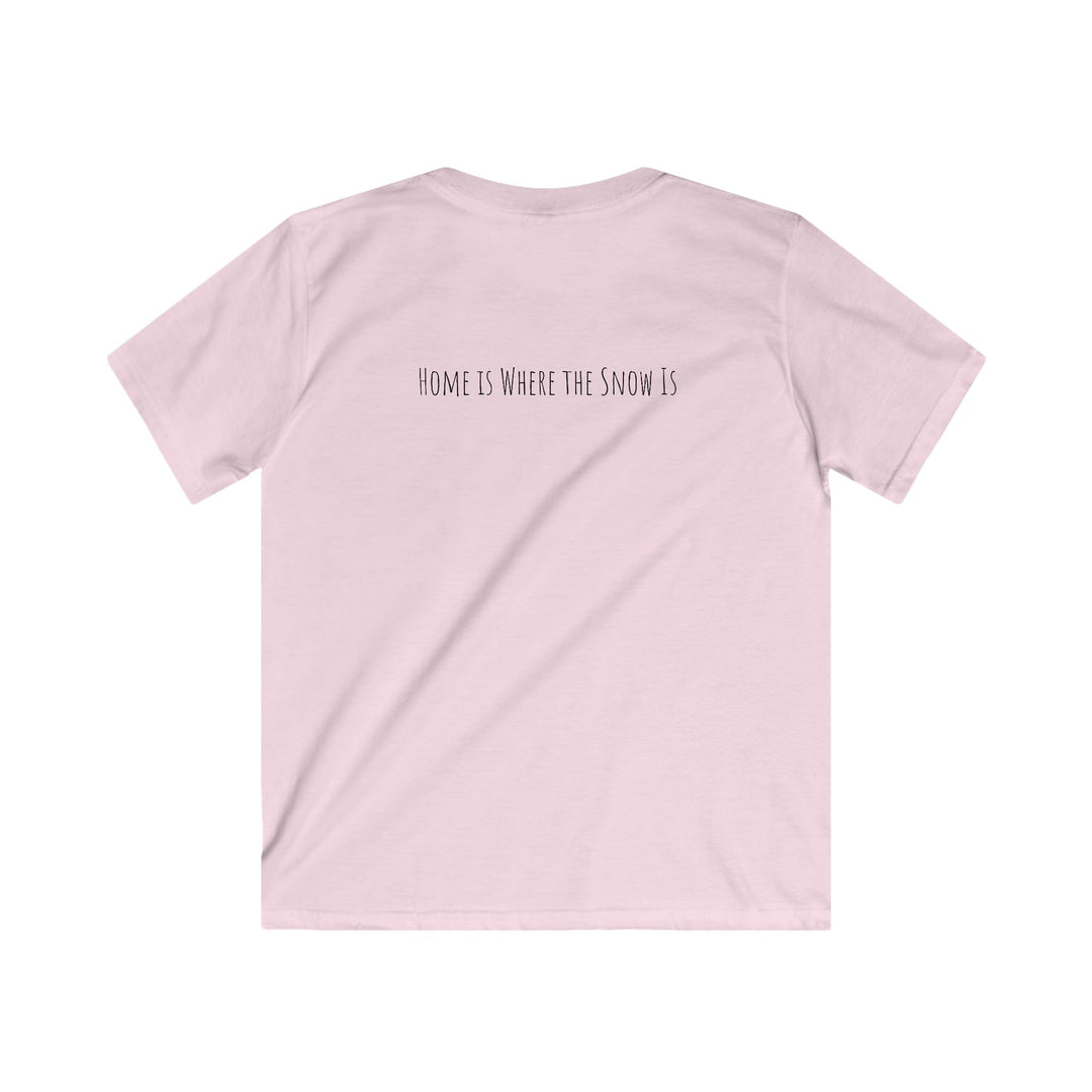 Kids Tee - Home is Where the Snow Is - T'Linda Smiles Real Adventure Design