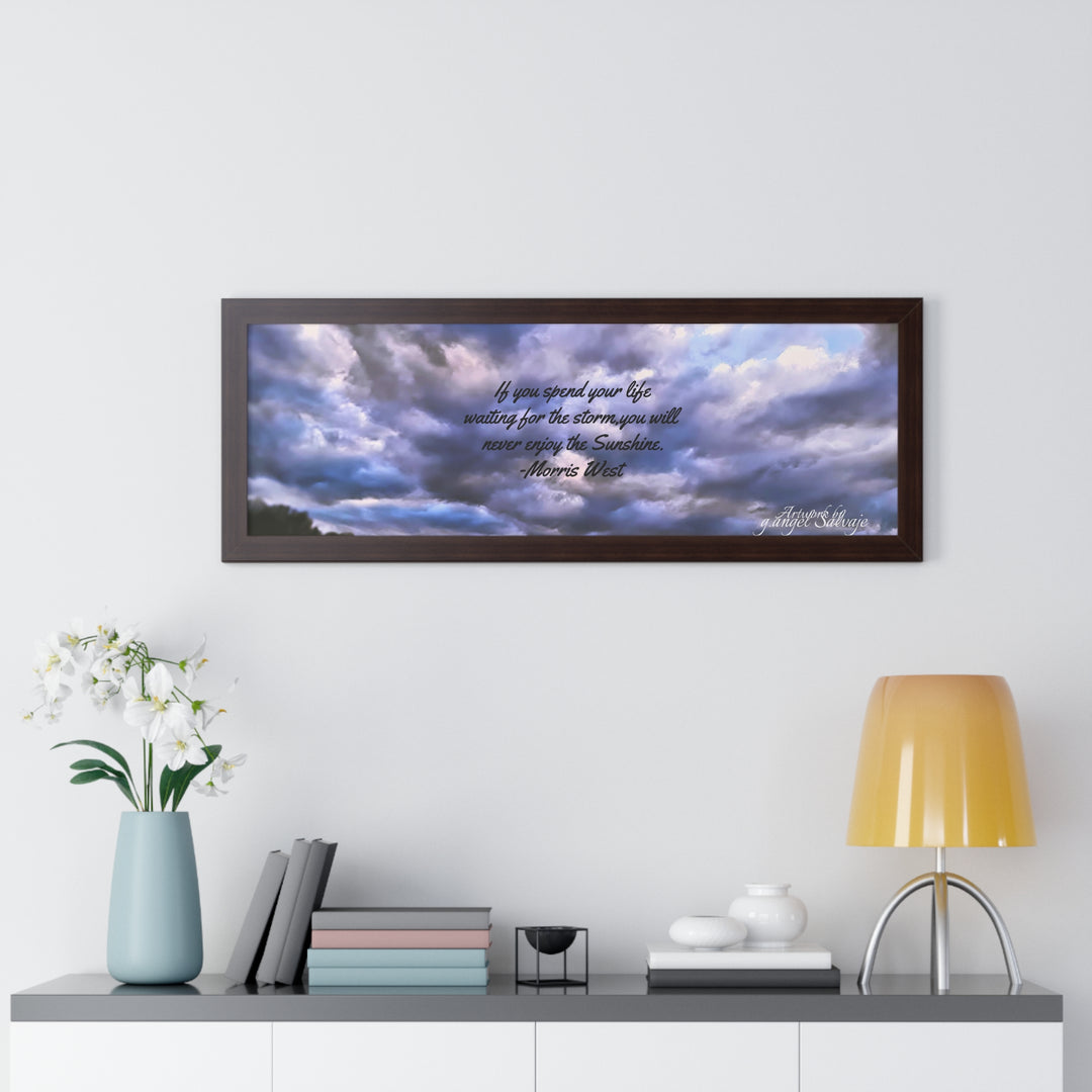 Don't Miss the Sunshine,  Morris West Quote, Framed Horizontal Poster
