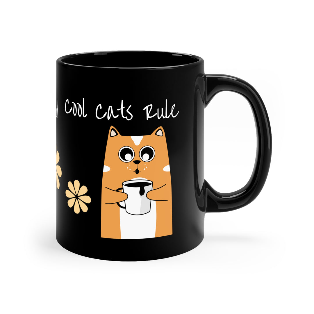 Cool Cat a.m. pep talk  11oz Black Mug