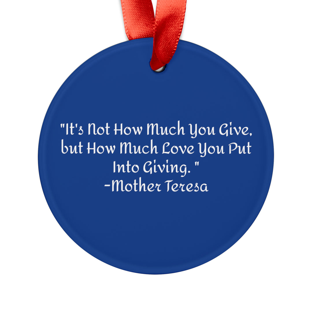Love and Giving, Acrylic Ornament with Ribbon