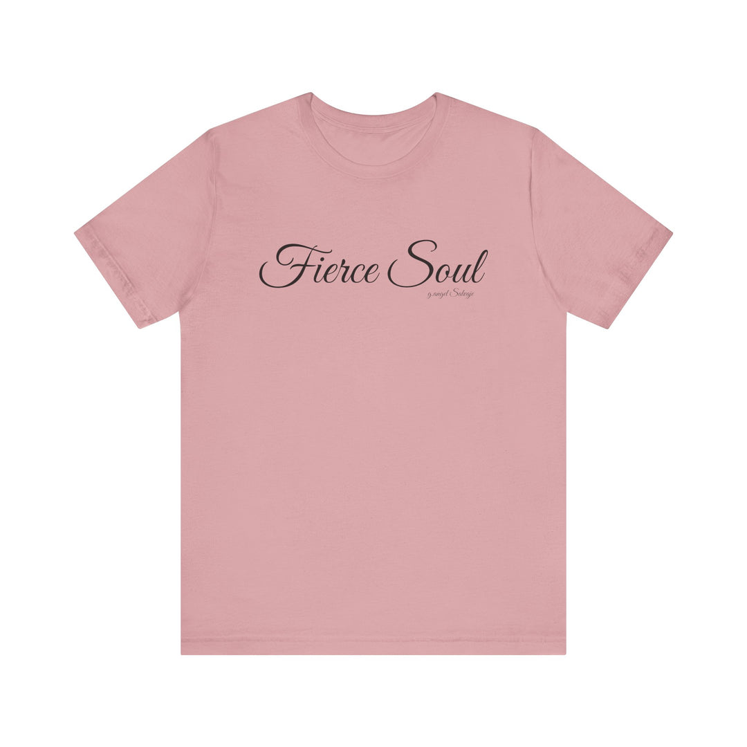 Unisex Tee - Fierce Soul Stop making excuses for B.S.