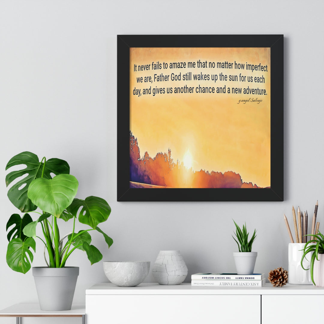 God wakes the Sun , Framed PosterI