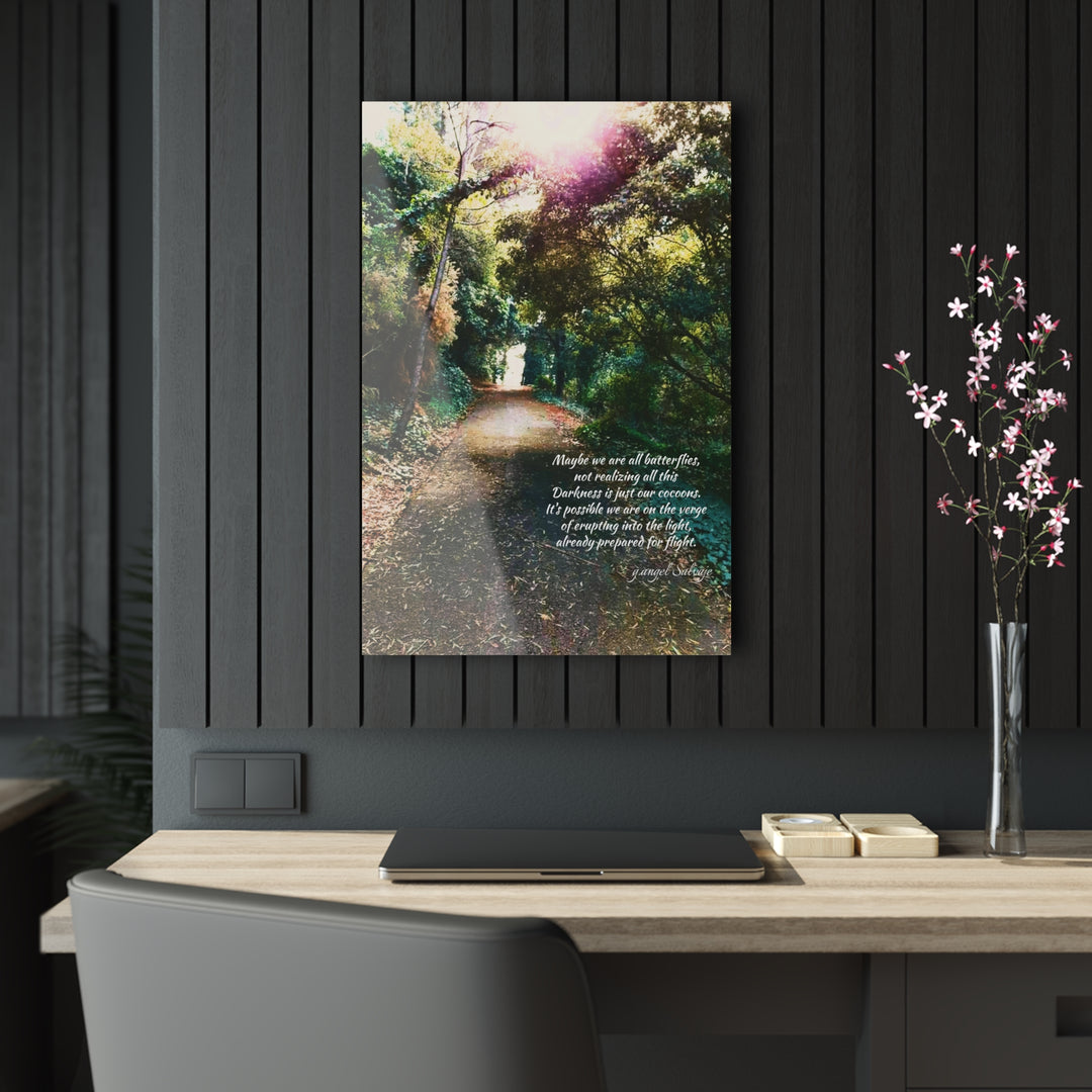 Maybe we are all butterflies, Acrylic Prints