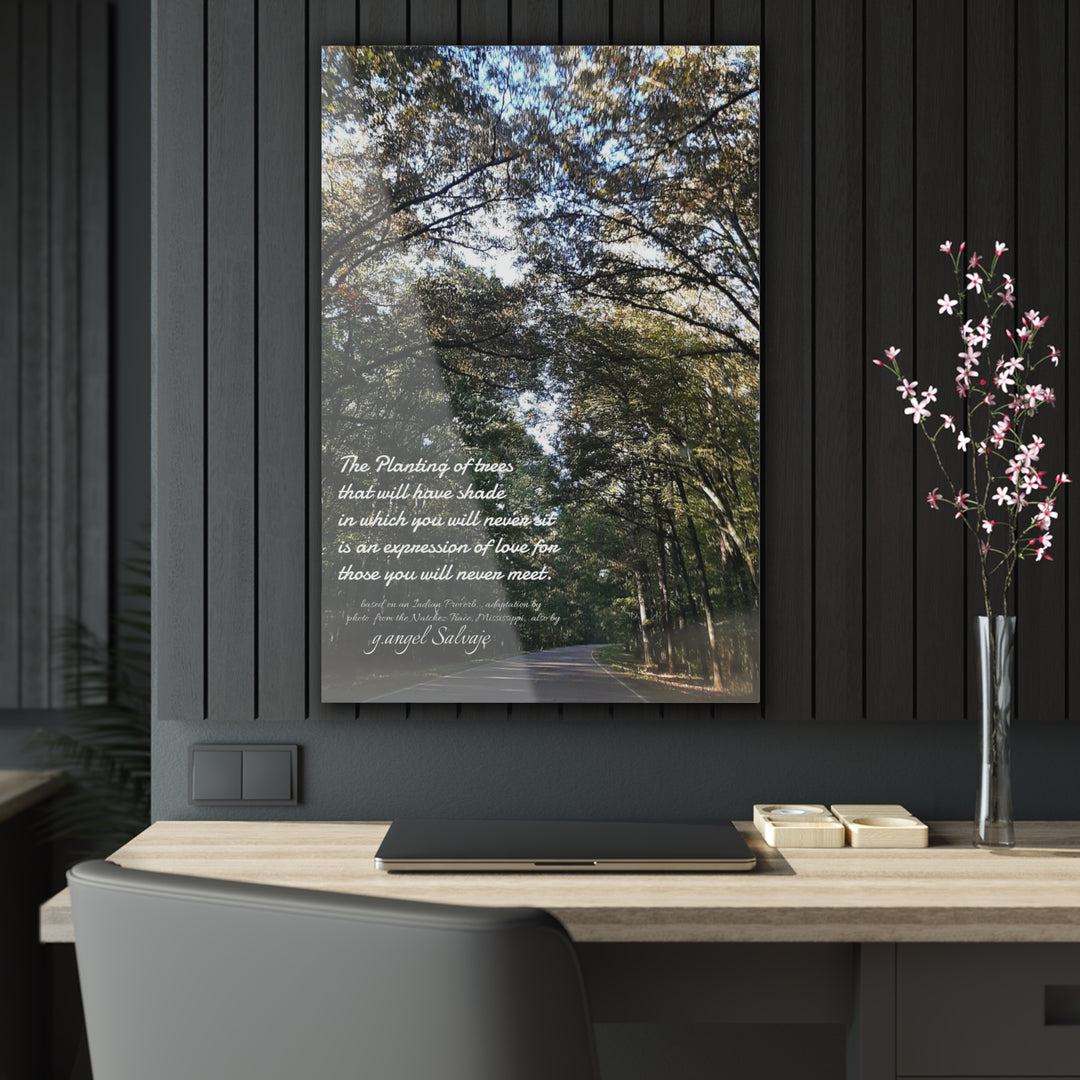 Servitude and Love, Indian Proverb adaptation, Acrylic Prints