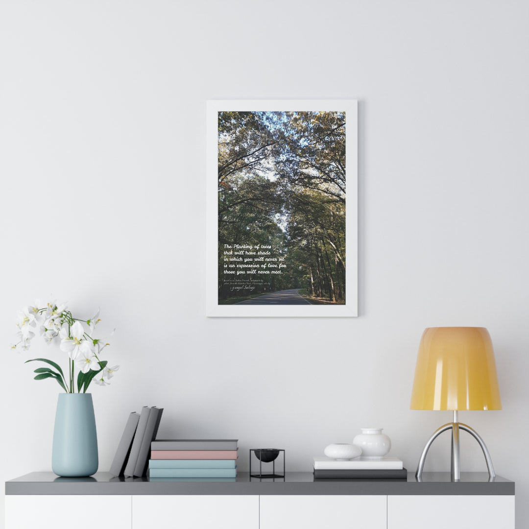 Servitude and Love, adaptation of Indian Proverb Framed Vertical Poster